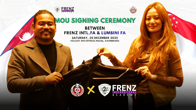 Historic MoU Between Frenz International Football Academy Singapore and Lumbini Football Academy
